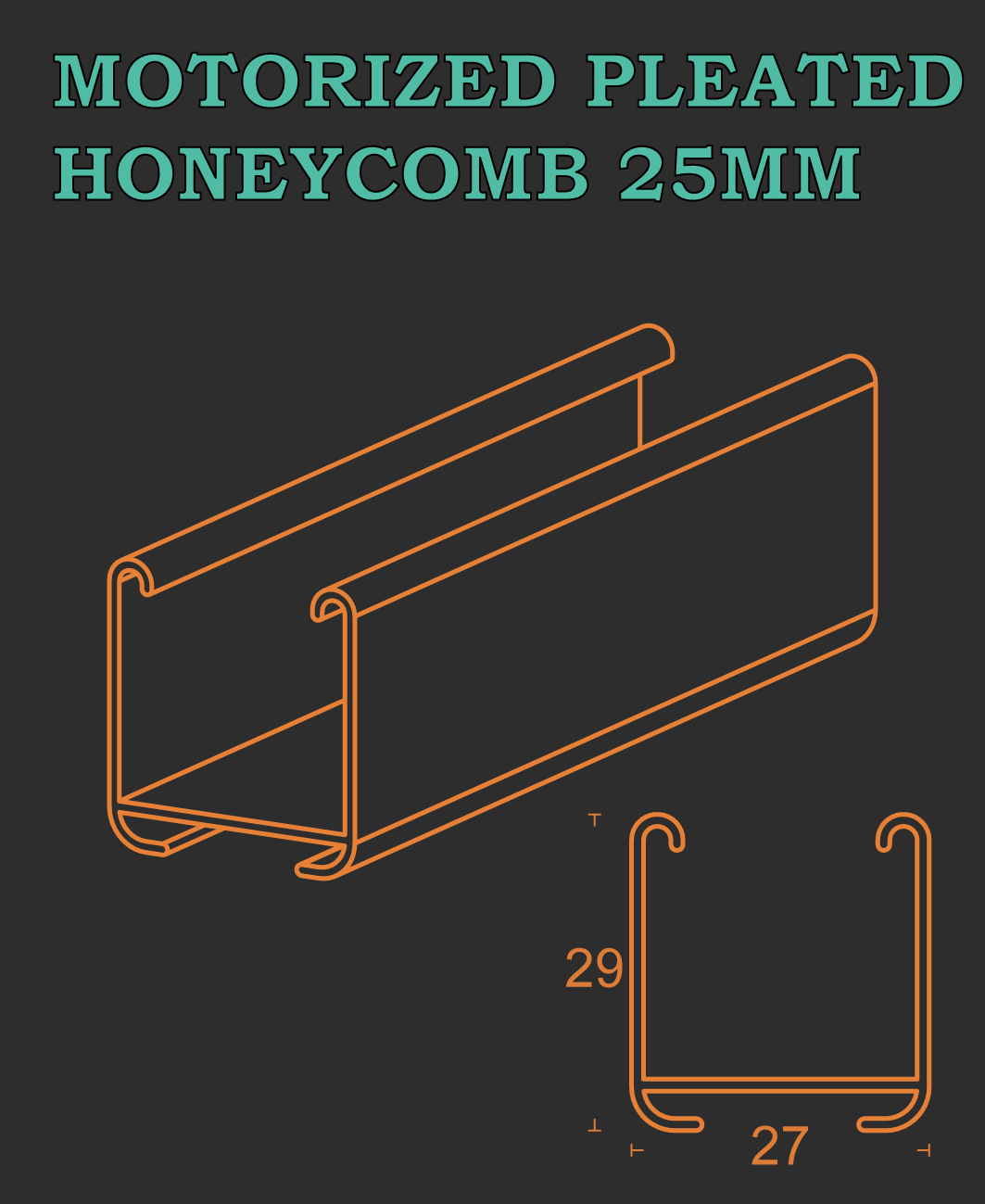 MOTORIZED PLEATED _ HONEYCOMB 25MM